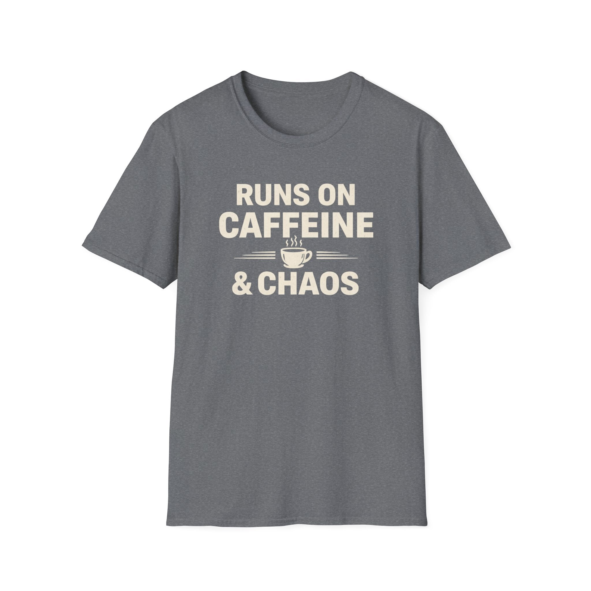 Runs On Coffee And Chaos T-Shirt