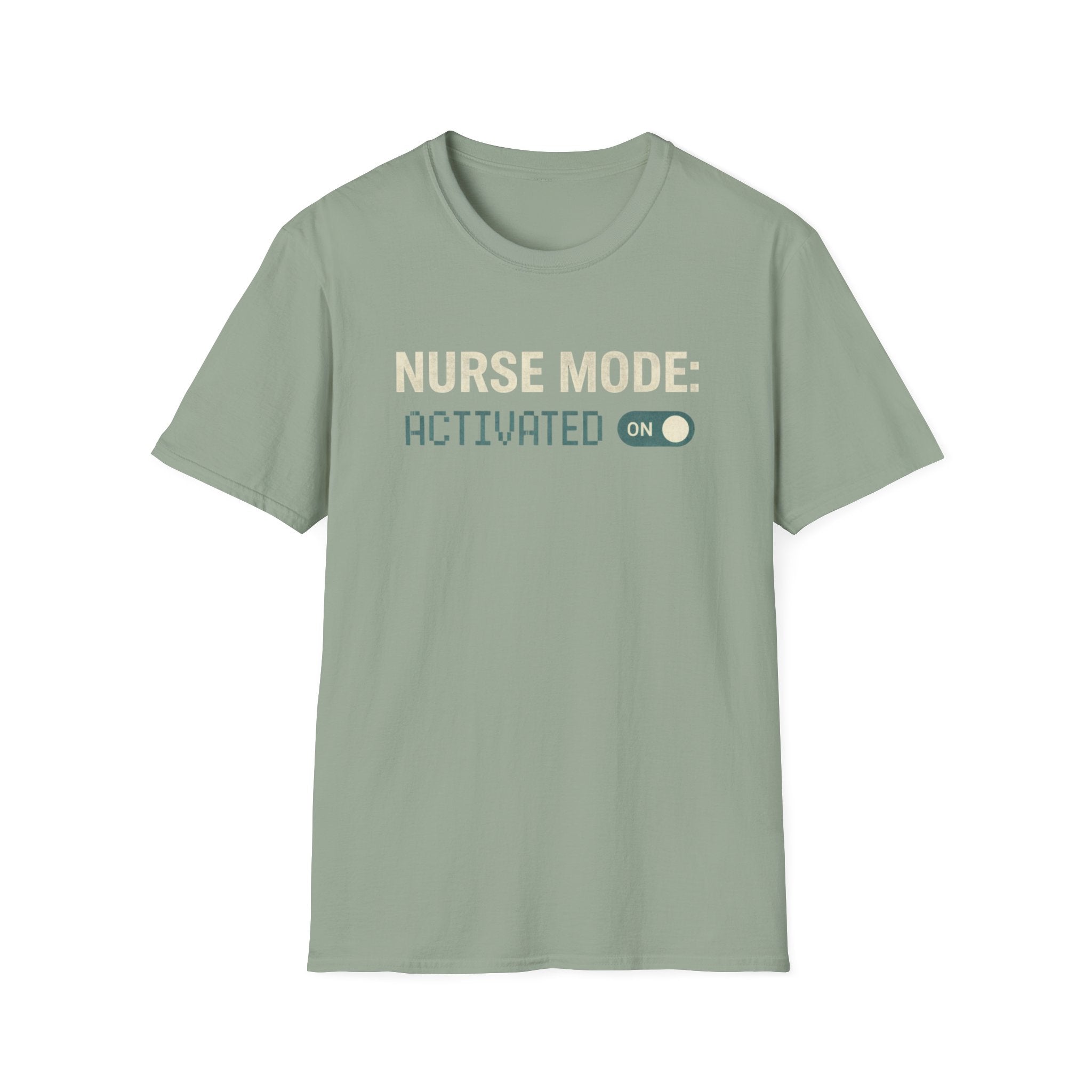 Nurse Mode Activated T-Shirt