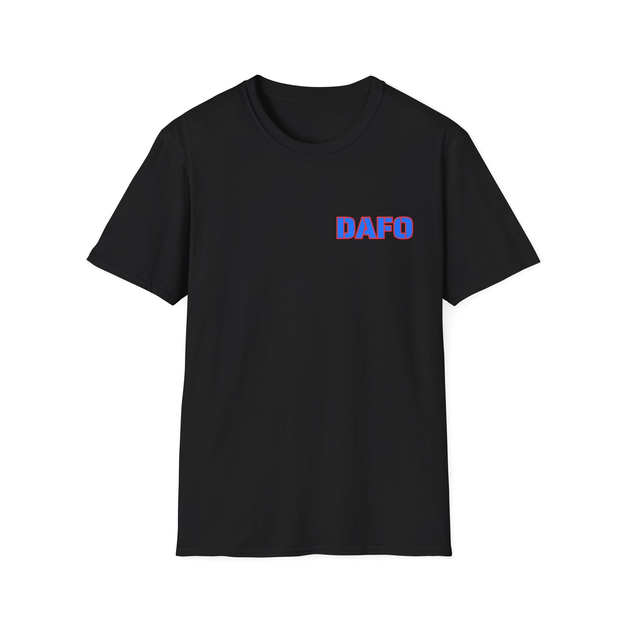 Duck Around Find Out DAFO T-Shirt