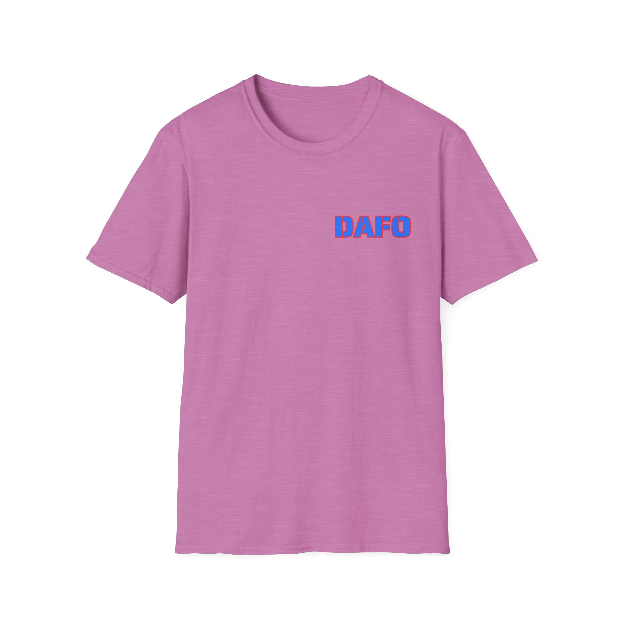 Duck Around Find Out DAFO T-Shirt