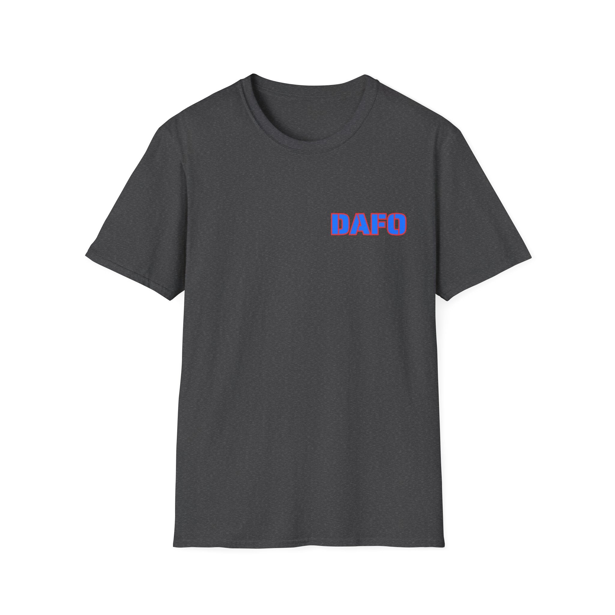 Duck Around Find Out DAFO T-Shirt