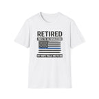 Retired Free To Do Whatever My Wife Tells Me To Do T-Shirt
