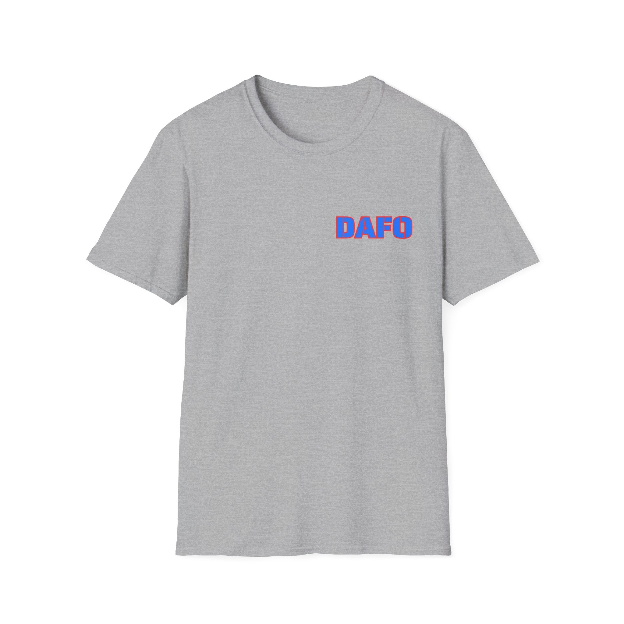 Duck Around Find Out DAFO T-Shirt