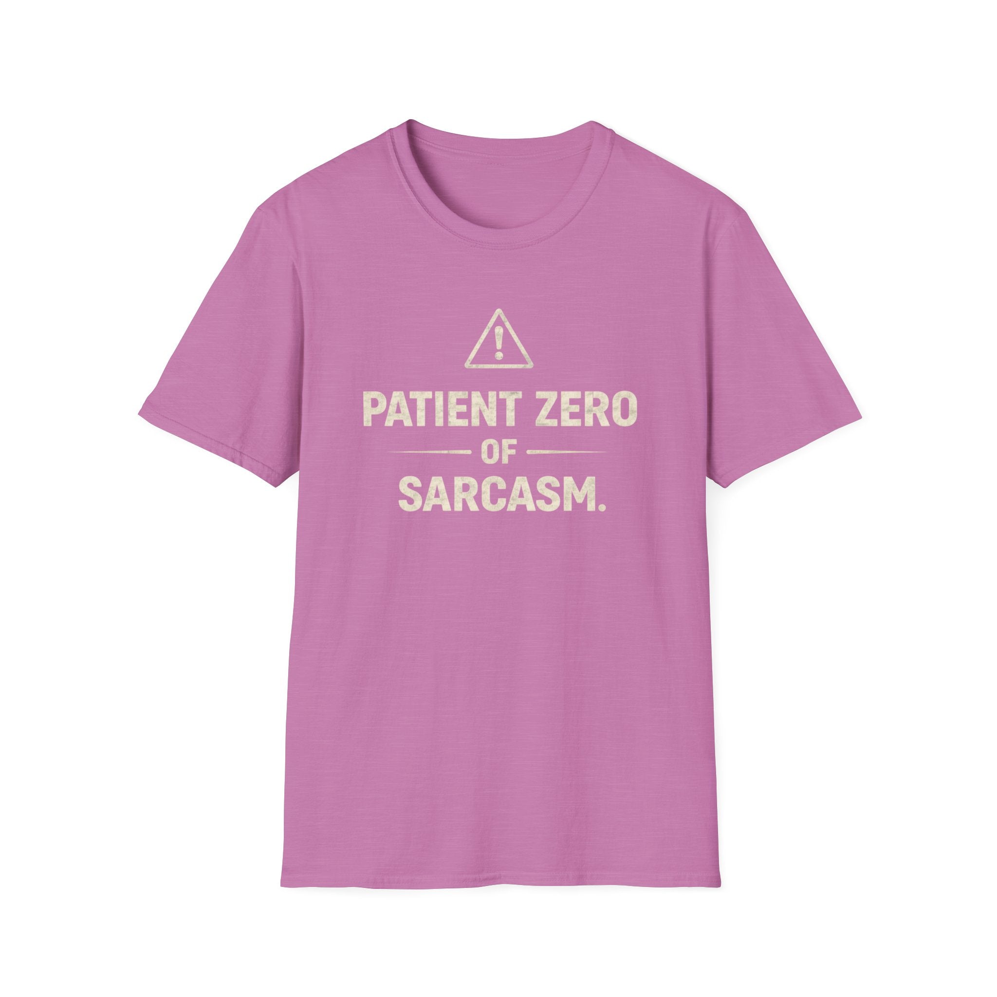Patient Zero Of SarcasmT-Shirt