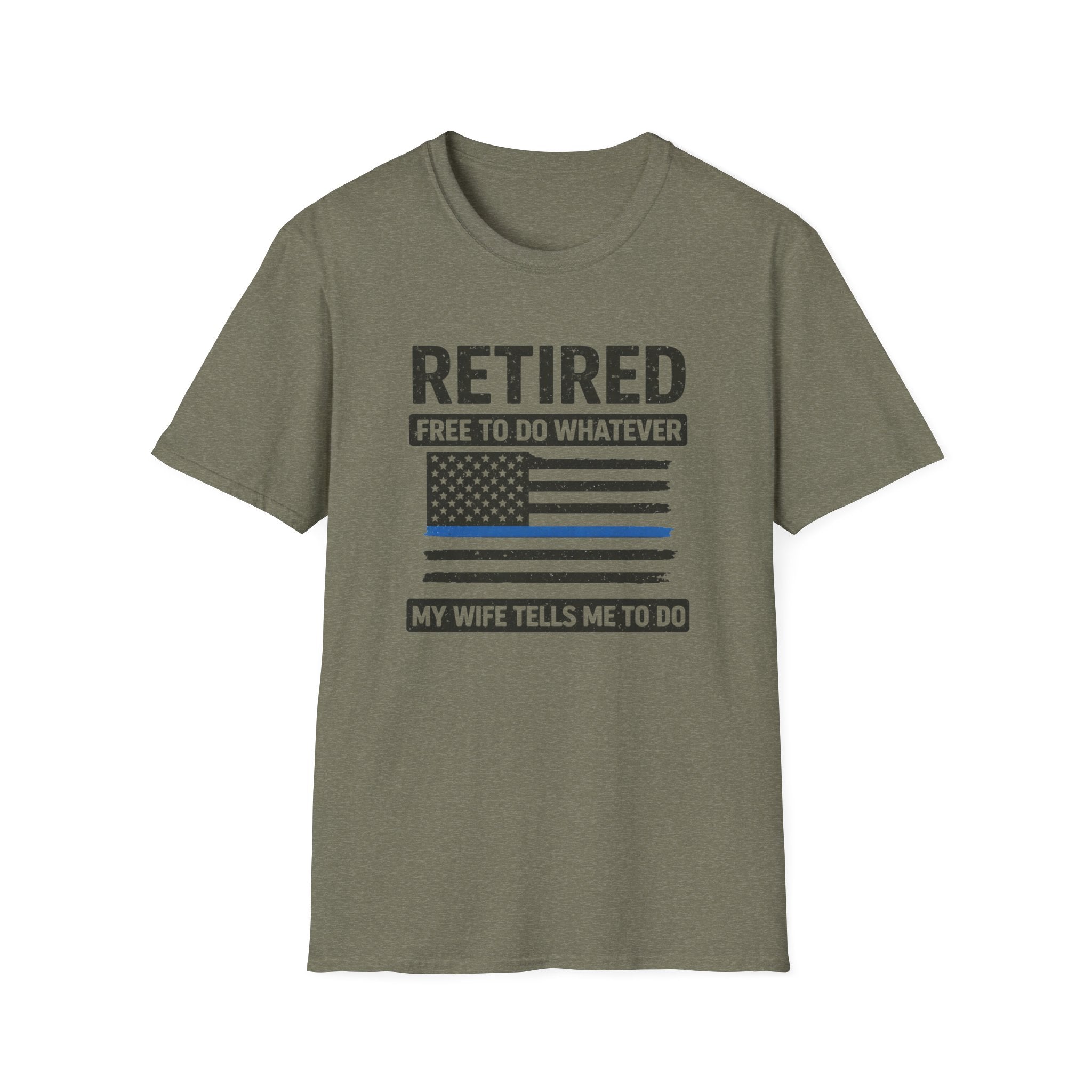 Retired Free To Do Whatever My Wife Tells Me To Do T-Shirt