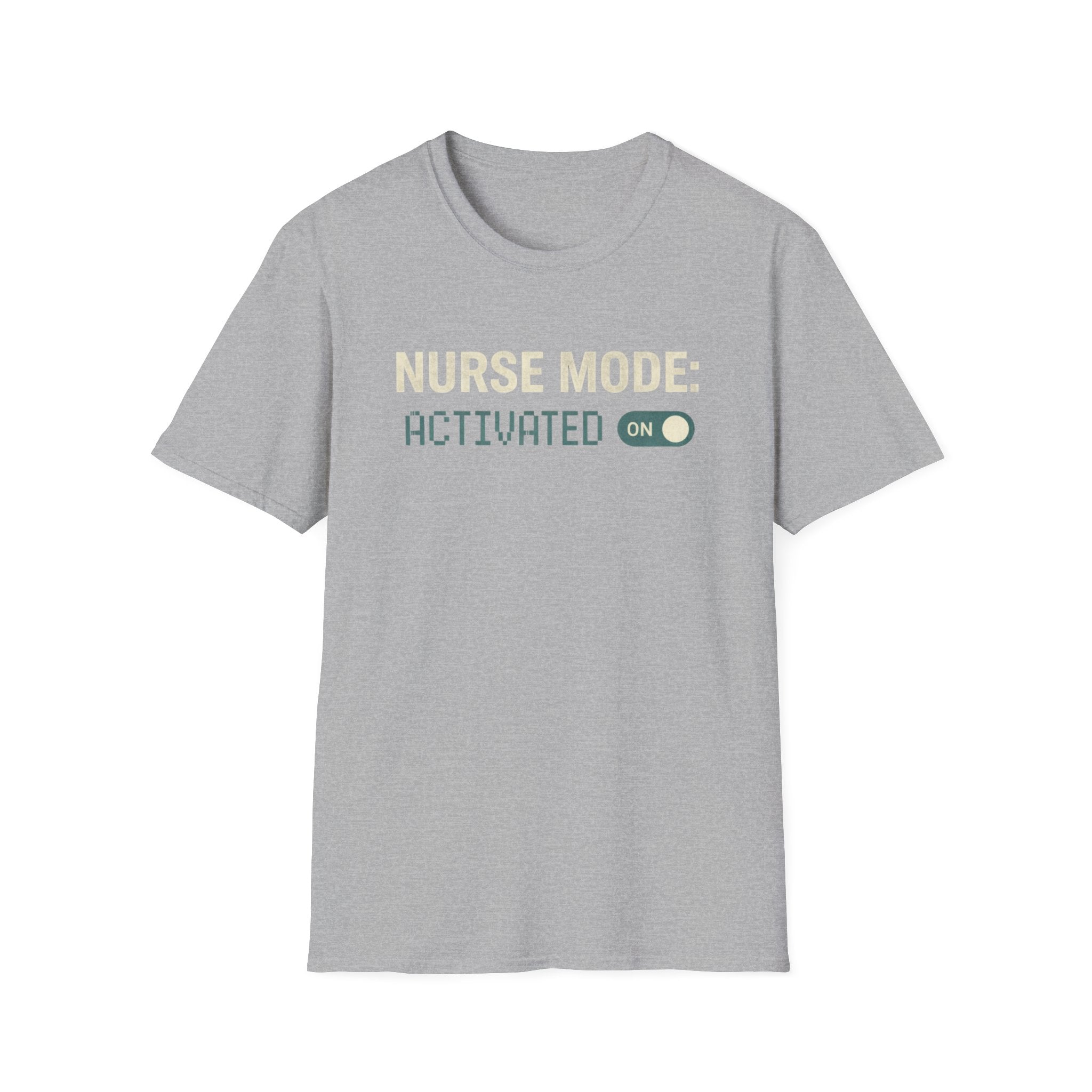 Nurse Mode Activated T-Shirt